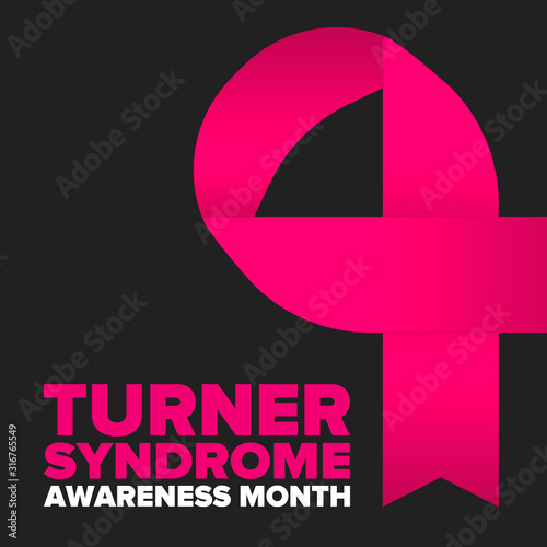 Turner Syndrome Awareness Month. Celebrate annual in February. Woman healthcare. Girl solidarity. Cancer Control and protection. Female disease. Medical healthcare concept. Vector poster