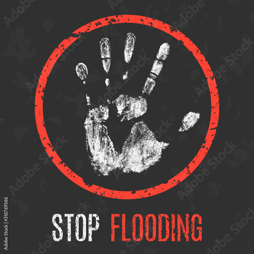Social problems of humanity. Stop flooding.