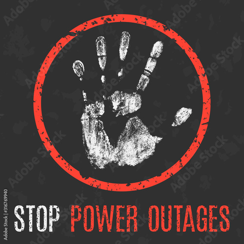 Problems of humanity. Stop power outage.