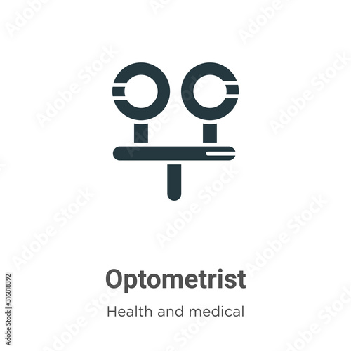 Optometrist glyph icon vector on white background. Flat vector optometrist icon symbol sign from modern health and medical collection for mobile concept and web apps design.