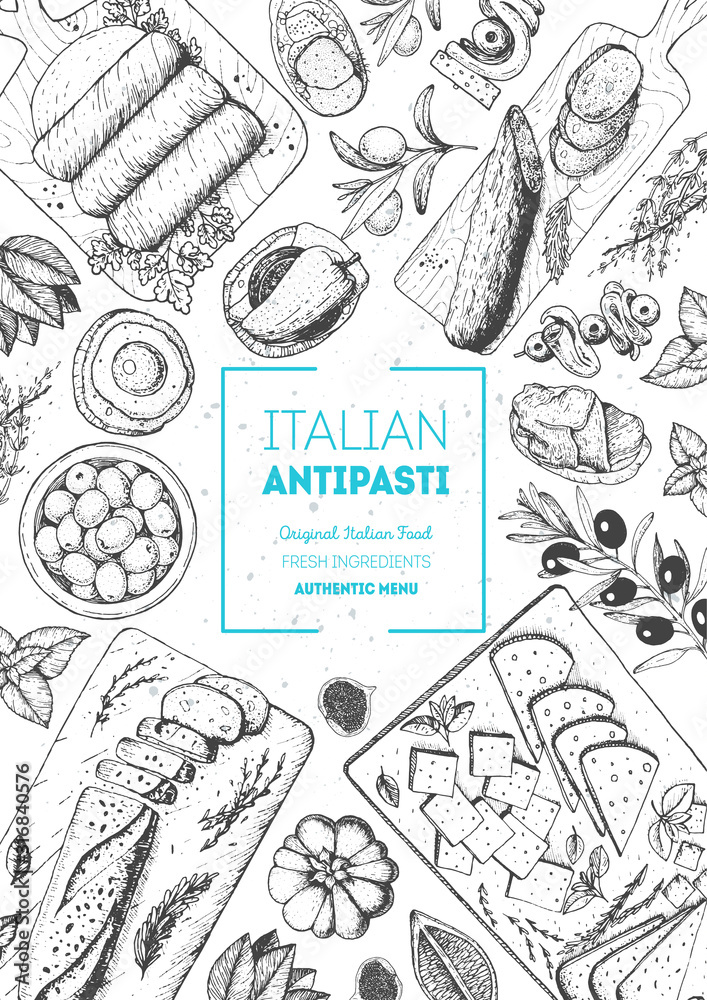 Italian food top view. A set of Italian Antipasti. Food menu design template. Vintage hand drawn sketch vector illustration. Engraved image - obrazy, fototapety, plakaty 