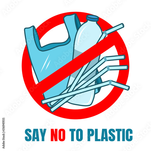 Say no to plastic bag, water bottle, straws in red stop circle on white background, Vector illustration.