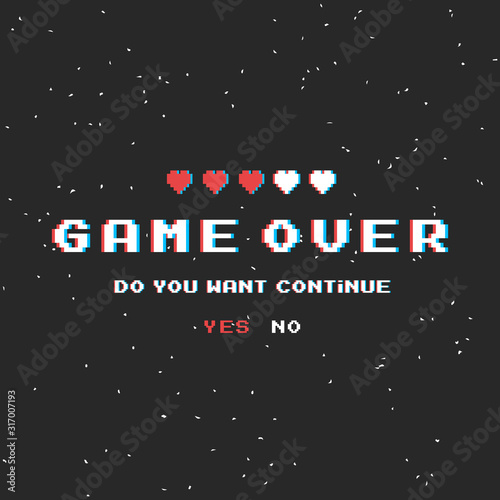 Game over vector pixel background, texture damage. Effect glitch error with text. Game design. Final scene.