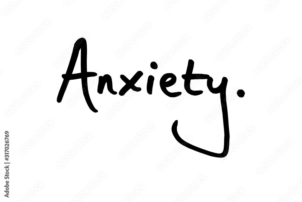 Anxiety Anxiety
