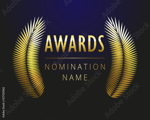 Awards logo. Isolated abstract graphic design template. Elegant golden gradient, palm tree branch, text. Shining luxurious sign, framed congratulating emblem. Victory cup concept. Dark background.