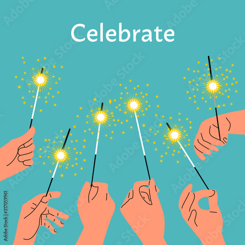 Many caucasian hands holding bengal lights. Celebrate text. Blue background. Flat vector illustration.