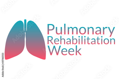 Pulmonary Rehabilitation Week concept. Template for background, banner, card, poster with text inscription. Vector EPS10 illustration.