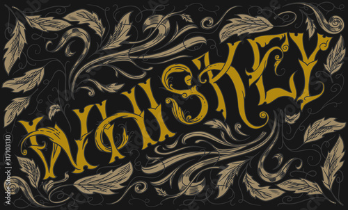 Whiskey lettering on decorative background. Monochrome Vector illustration for old retro labels, t-shirts, posters and banners. Hand drawn vintage sketch outline elements.
