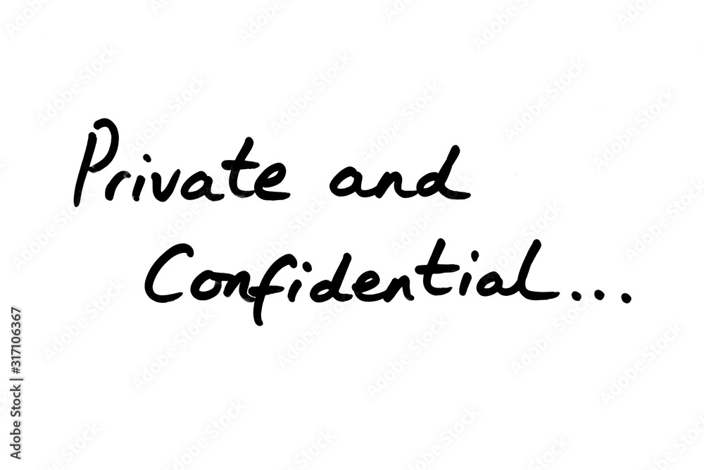 Private and Confidential Private and Confidential