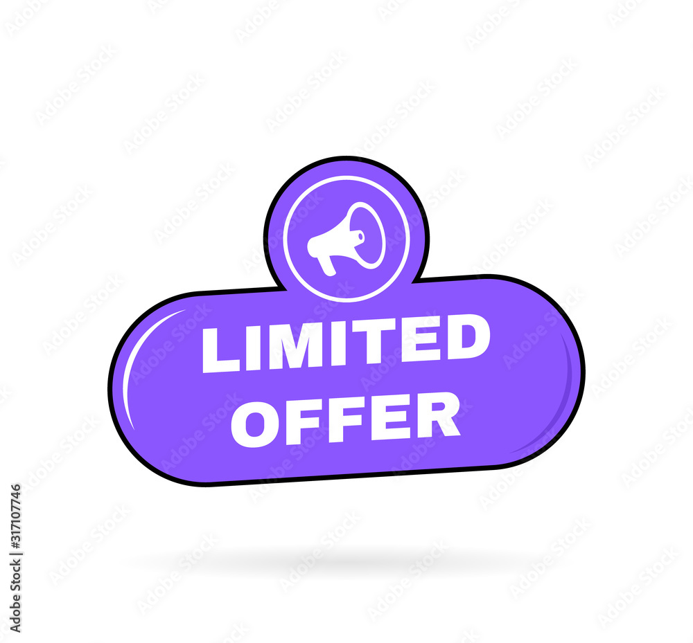 Limited offer geometric badge with megaphone label. Vector illustration