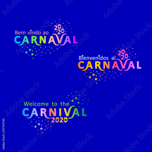 Welcome to the Carnival 2020. Set of three bright color gradient Carnival logos in three languages, English, Spanish and Portuguese. Logo in Carnival, Carnaval. Vector handwritten logo with masks. 