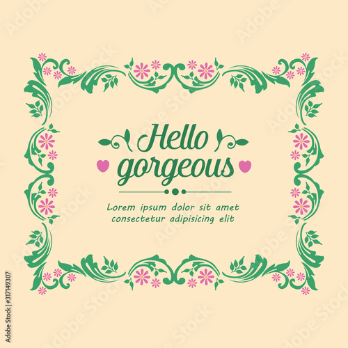 Cute of leaf and pink wreath frame, for seamless hello gorgeous card design. Vector