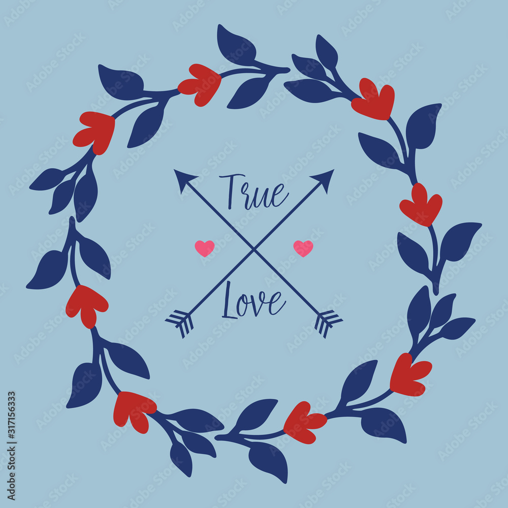 The true love greeting card template decoration, with romantic of leaf and red wreath frame. Vector