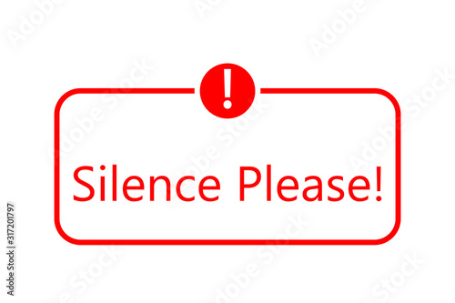 Silence please sign isolated on white background. Attention icon for poster or signboard.
