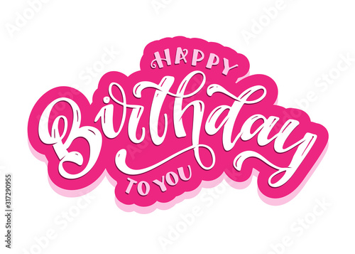 Happy birthday to you - cute hand drawn doodle lettering postcard banner art. Design template for card, poster, invitation.