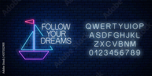 Follow your dreams - glowing neon inscription phrase with paper boat sign with alphabet. Motivation quote in neon style