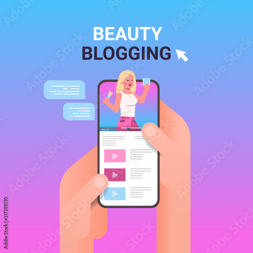 human hands using smartphone with beauty blogger on screen woman showing latest trend makeup tutorials blogging concept vlogger explaining how to use shadow brush portrait online mobile app vector