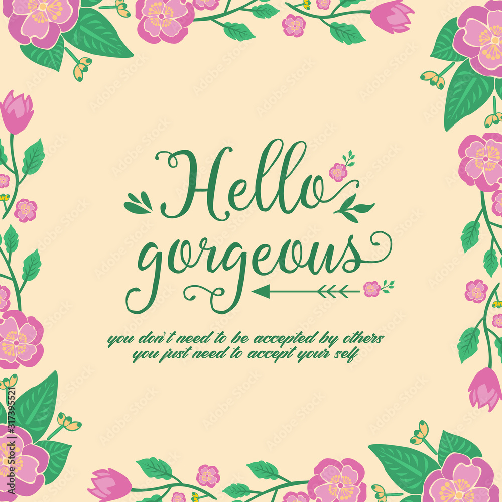Beautiful of leaf and pink wreath frame, for hello gorgeous invitation card template design. Vector