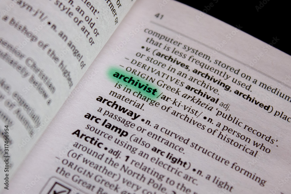 Archivist word or phrase in a dictionary. Archivist word or phrase in a dictionary.