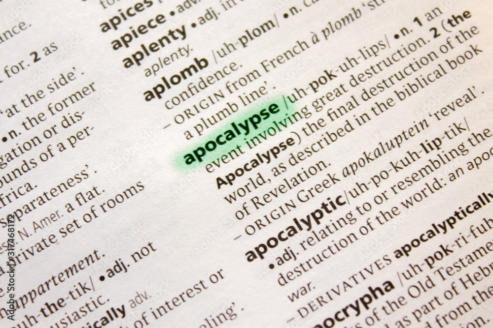 Apocalypse word or phrase in a dictionary. Apocalypse word or phrase in a dictionary.