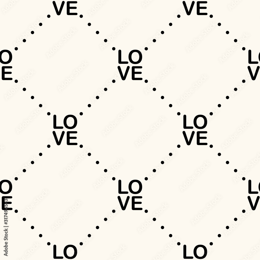 Vector seamless geometric monocrome pattern of dots and words love. Can ...