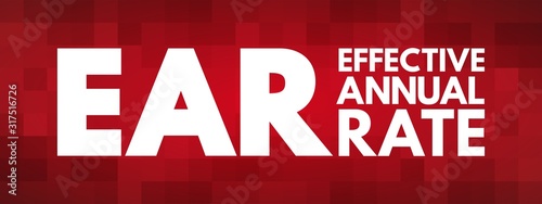 EAR - Effective Annual Rate acronym, business concept background