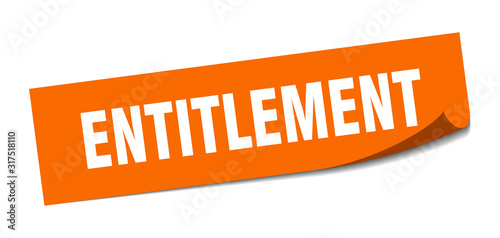 entitlement sticker. entitlement square sign. entitlement. peeler