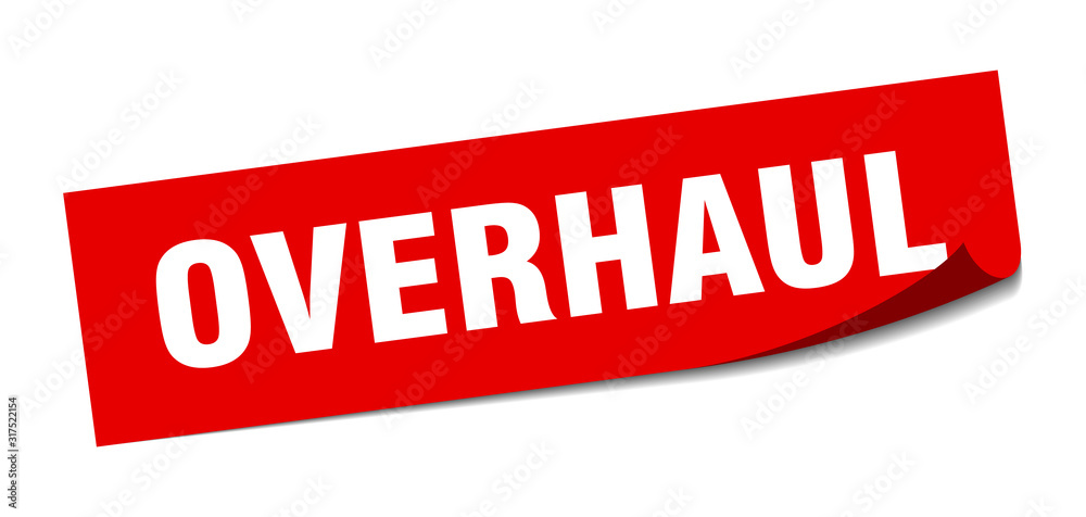 overhaul sticker. overhaul square sign. overhaul. peeler overhaul sticker. overhaul square sign. overhaul. peeler