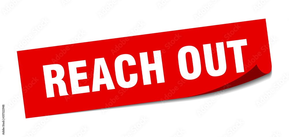 reach out sticker. reach out square sign. reach out. peeler reach out sticker. reach out square sign. reach out. peeler