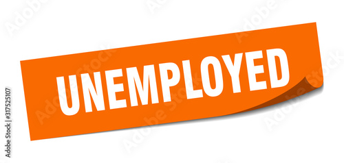 unemployed sticker. unemployed square sign. unemployed. peeler