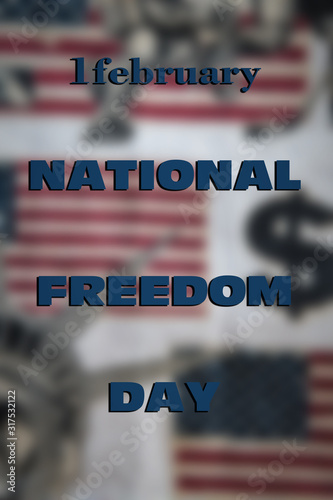 Text of congratulations on the National Day of Freedom in the USA on a blurred background image of the American flag