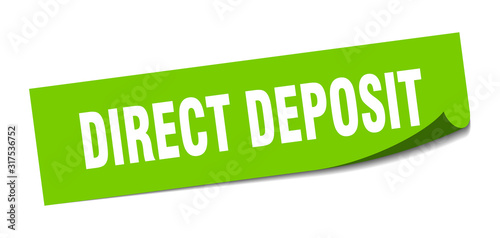 direct deposit sticker. direct deposit square sign. direct deposit. peeler