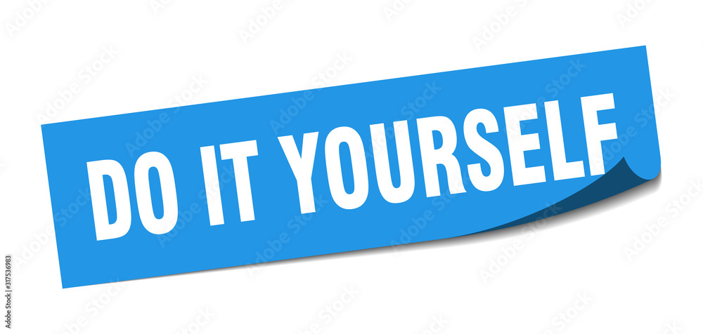 do it yourself sticker. do it yourself square sign. do it yourself. peeler do it yourself sticker. do it yourself square sign. do it yourself. peeler