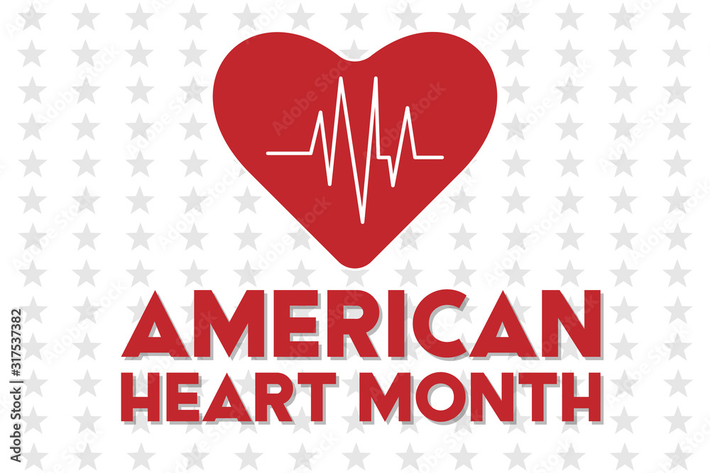 American Heart Month in February. Reminds us to take care of our heart and consider our risk factors. Medical concept. Poster, Template, Card, Banner, Background Design. 