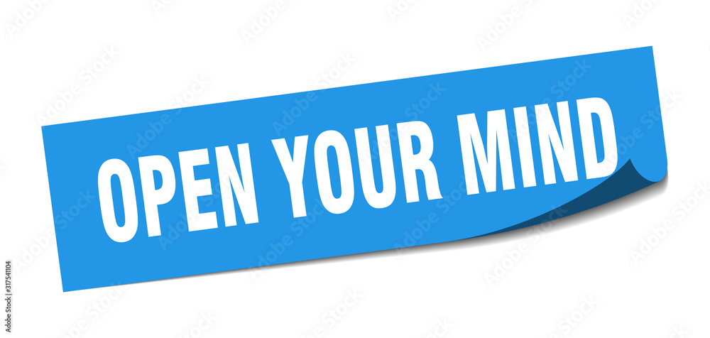 open your mind sticker. open your mind square sign. open your mind. peeler