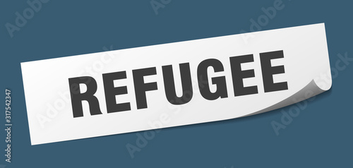 refugee sticker. refugee square sign. refugee. peeler