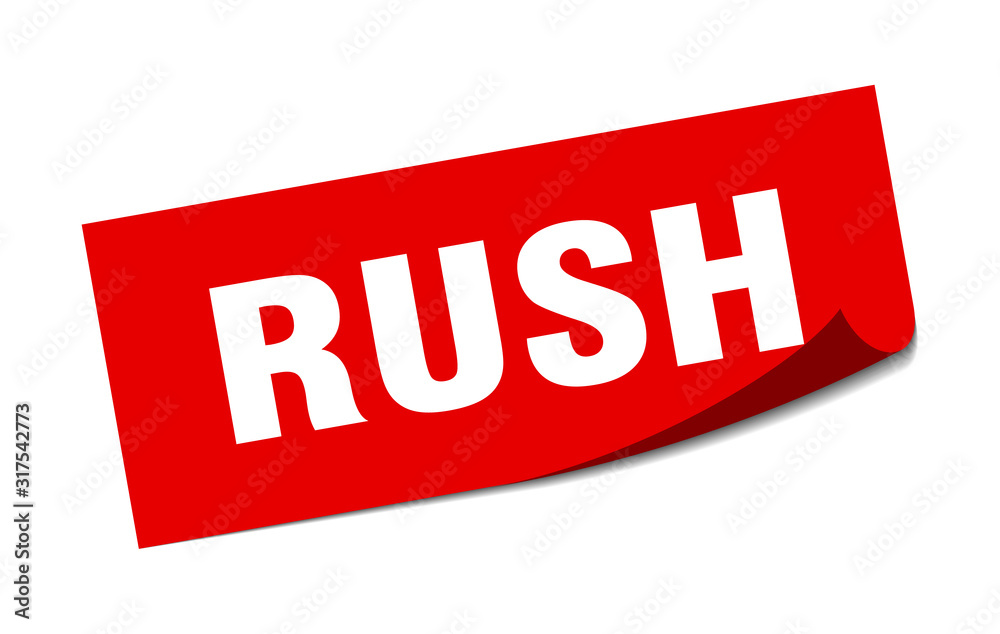 rush sticker. rush square sign. rush. peeler rush sticker. rush square sign. rush. peeler