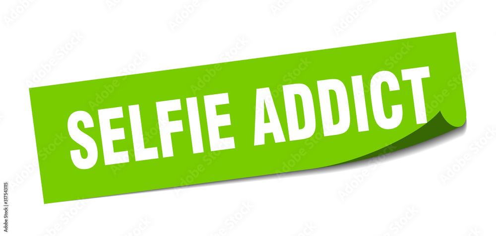 selfie addict sticker. selfie addict square sign. selfie addict. peeler selfie addict sticker. selfie addict square sign. selfie addict. peeler