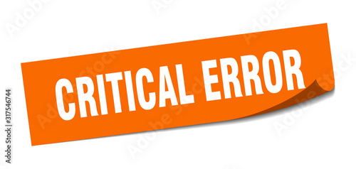critical error sticker. critical error square sign. critical error. peeler