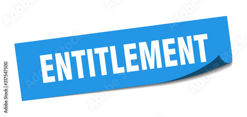 entitlement sticker. entitlement square sign. entitlement. peeler