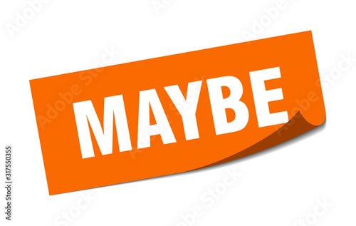 maybe sticker. maybe square sign. maybe. peeler