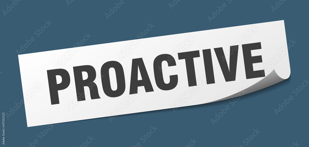 proactive sticker. proactive square sign. proactive. peeler