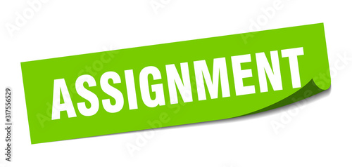 assignment sticker. assignment square sign. assignment. peeler