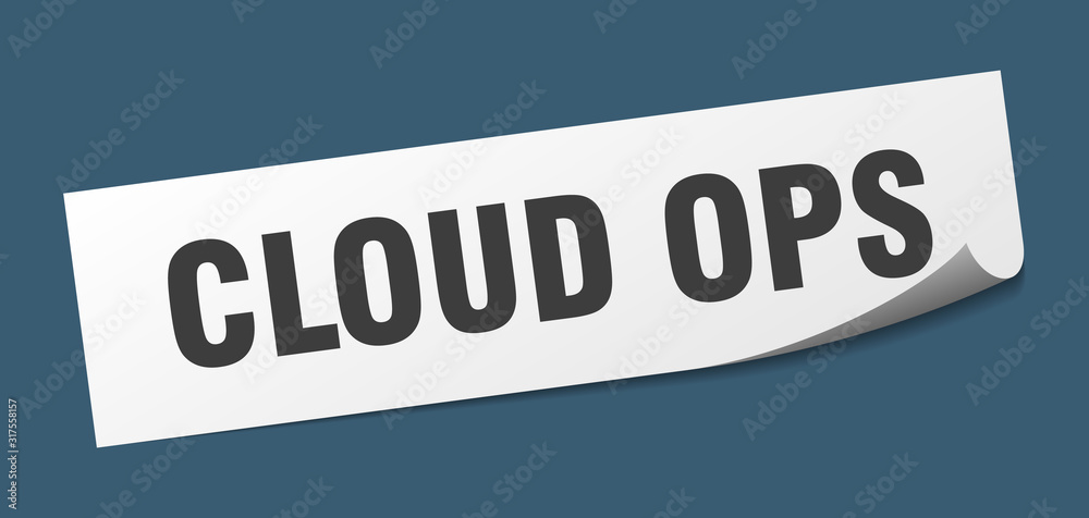 cloud ops sticker. cloud ops square sign. cloud ops. peeler