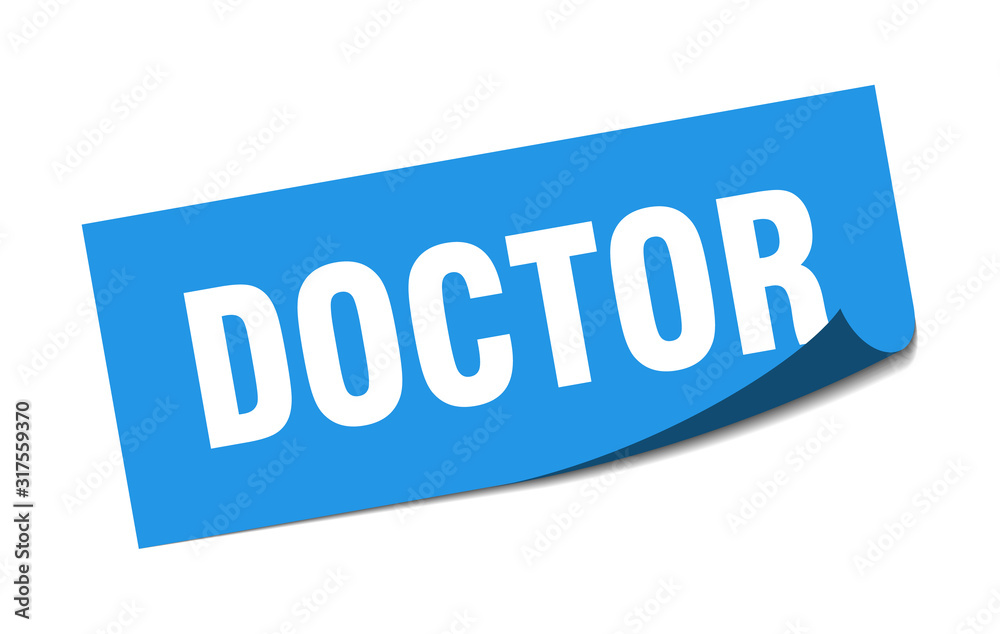 doctor sticker. doctor square sign. doctor. peeler doctor sticker. doctor square sign. doctor. peeler