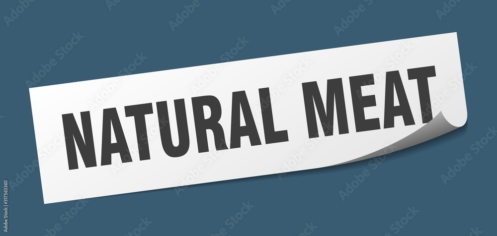 natural meat sticker. natural meat square sign. natural meat. peeler