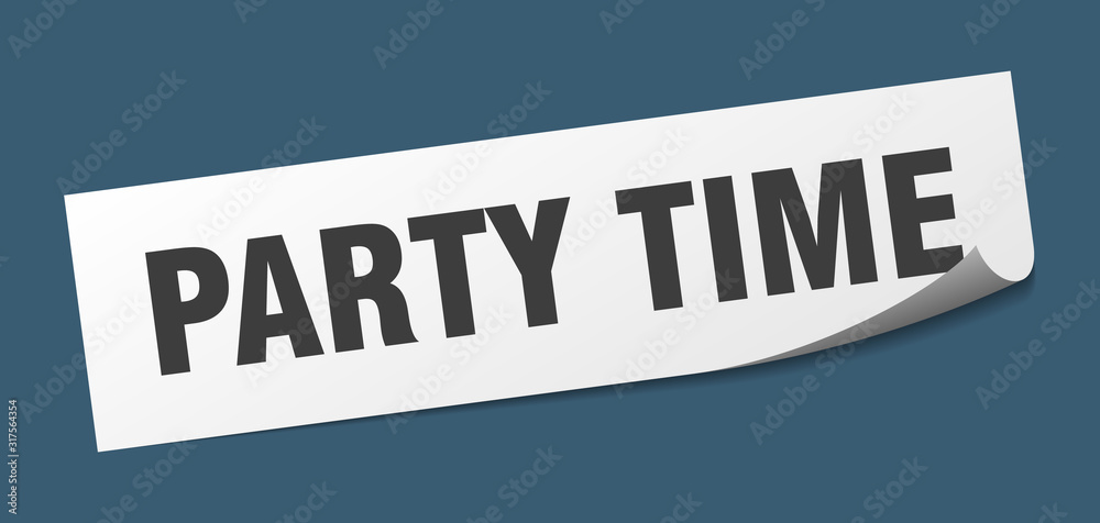 party time sticker. party time square sign. party time. peeler