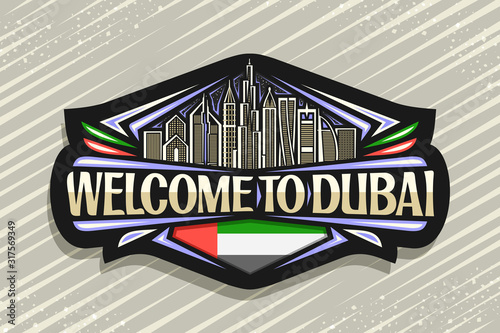 Vector logo for Dubai, black decorative signage with draw illustration of modern dubai cityscape on evening sky background, tourist fridge magnet with words welcome to dubai and stylized national flag