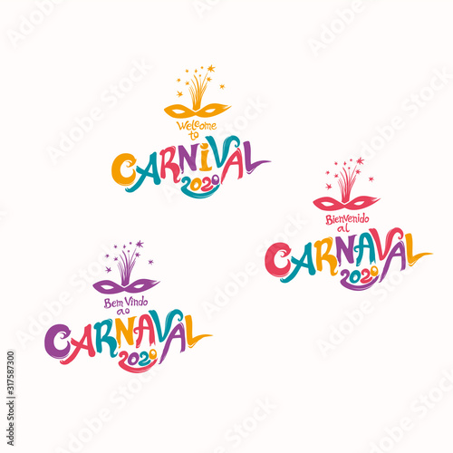 Welcome to Carnival. 2020. A set of three bright Carnival logos in three languages, English, Spanish and Portuguese. Logo in Carnival, Carnaval. Vector handwritten logo with masks. 