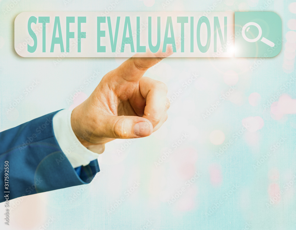 Word writing text Staff Evaluation. Business photo showcasing assessment and review of a worker s is job perforanalysisce Word writing text Staff Evaluation. Business photo showcasing assessment and review of a worker s is job perforanalysisce